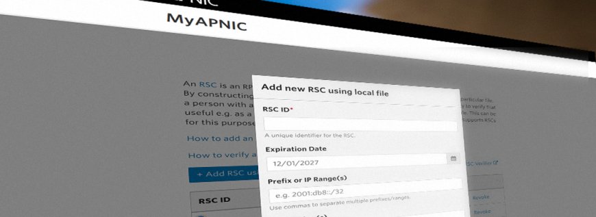 RSCs are now supported in MyAPNIC