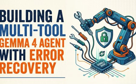 Building a Multi-Tool Gemma 4 Agent with Error Recovery