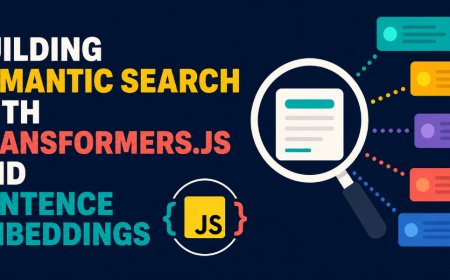 Building Semantic Search with Transformers.js and Sentence Embeddings
